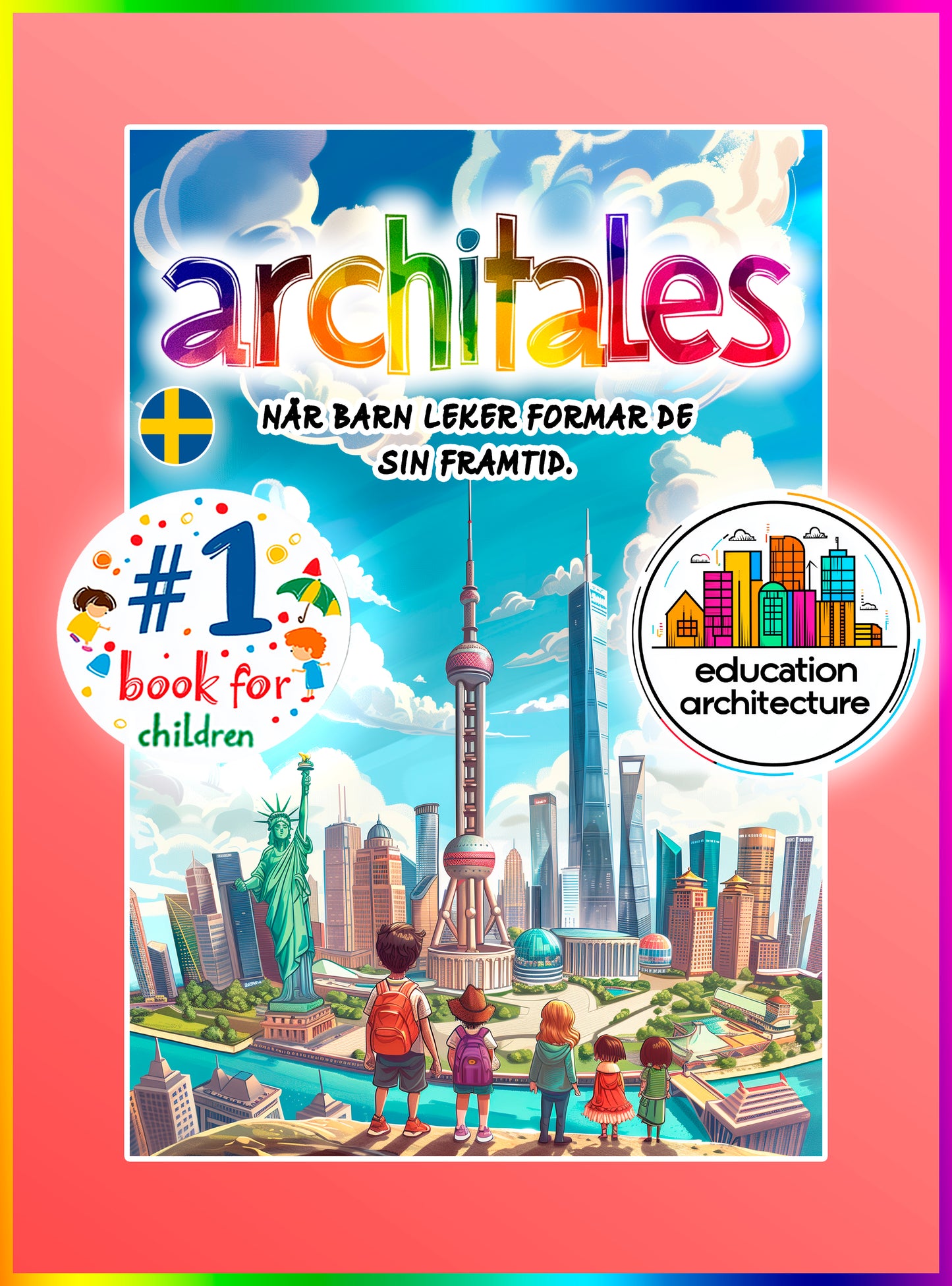 Architales Volume I - En resa in i arkitekturens värld